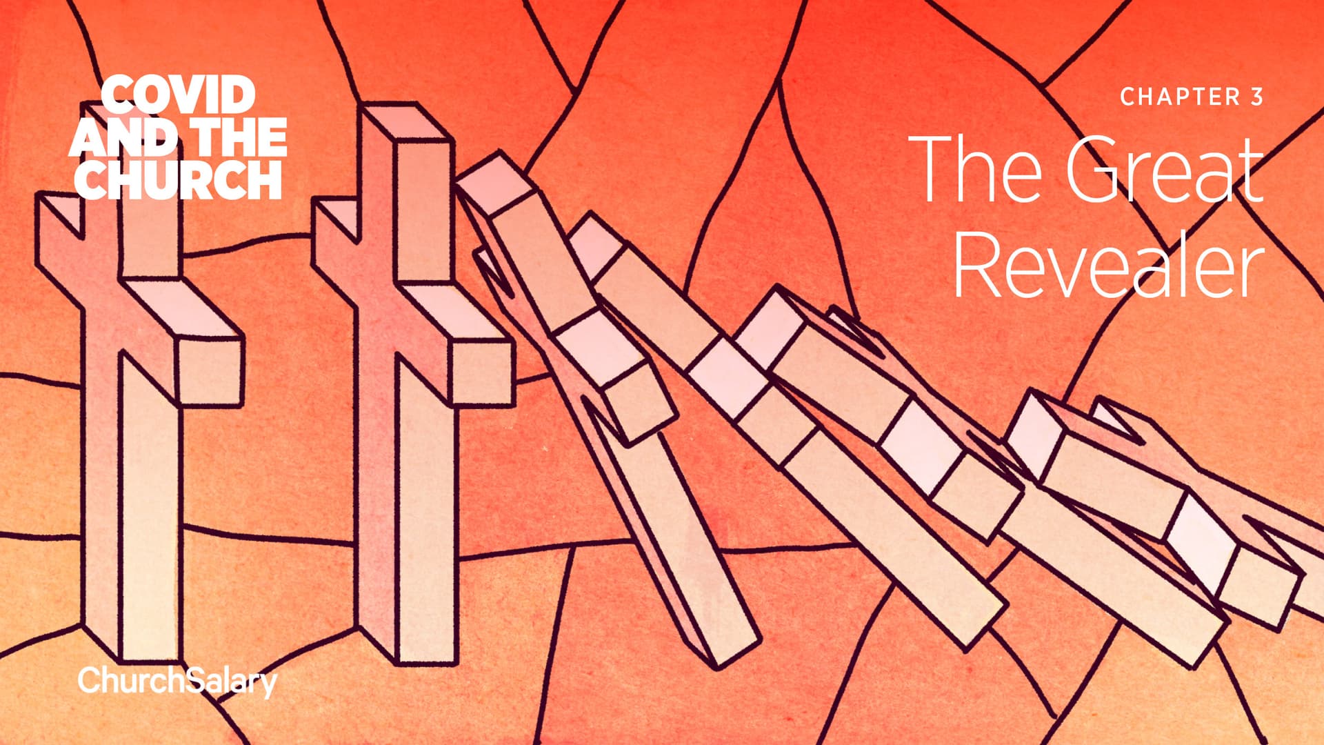 Chapter 3: The Great Revealer | COVID and the Church