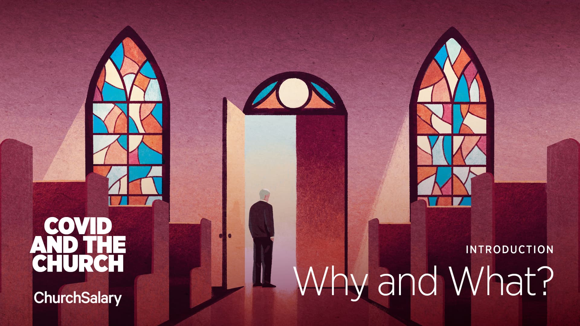 Why and What? Introduction | COVID and the Church